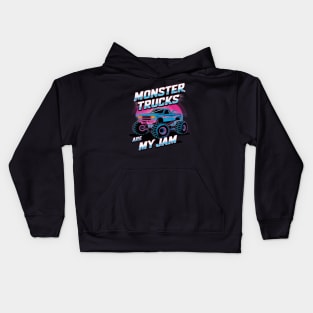 Monster Trucks Are My Jam Monster Truck Kids Hoodie